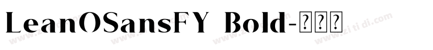 LeanOSansFY Bold字体转换